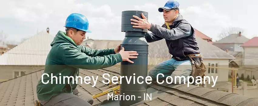  Chimney Service Company Marion - IN