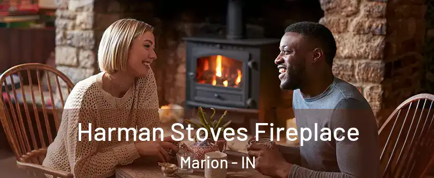  Harman Stoves Fireplace Marion - IN